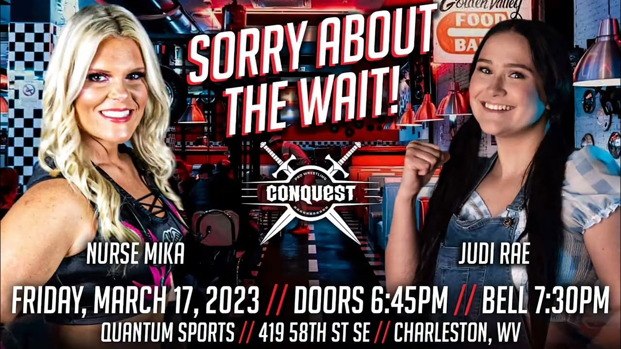 Judi Rae w/ Josh Williams #TheWorkingClass v. Nurse Mika | Pro Wrestling Conquest 03/17/23