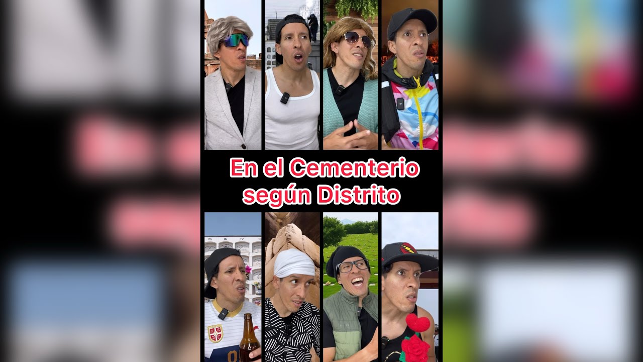 EN EL CEMENTERIO SEGÚN DISTRITO 😂🪦🧟‍♂️