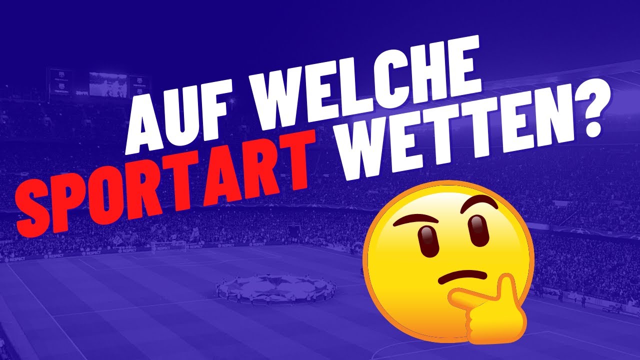 Auf welche Sportart wetten? | Sportwetten Guide