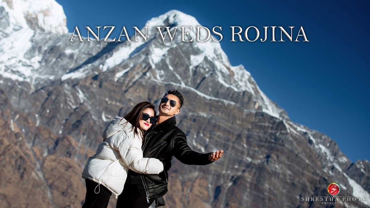 NEW NEPALI CINEMATIC POST WEDDING VIDEO 2022 || ANZAN & ROJINA || SHRESTHA PHOTO PRODUCTION