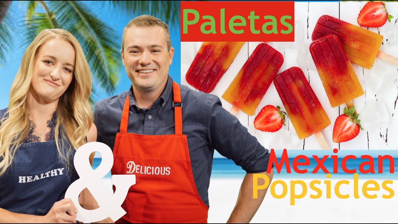 How to Make Homemade Mexican Popsicles (Paletas)