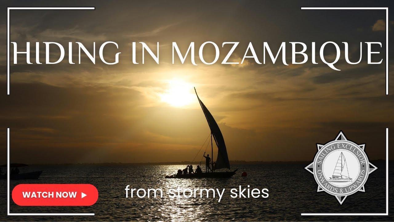Ep 111 - Hiding out in Mozambique: Stormy Seas & Table Tennis Tournaments