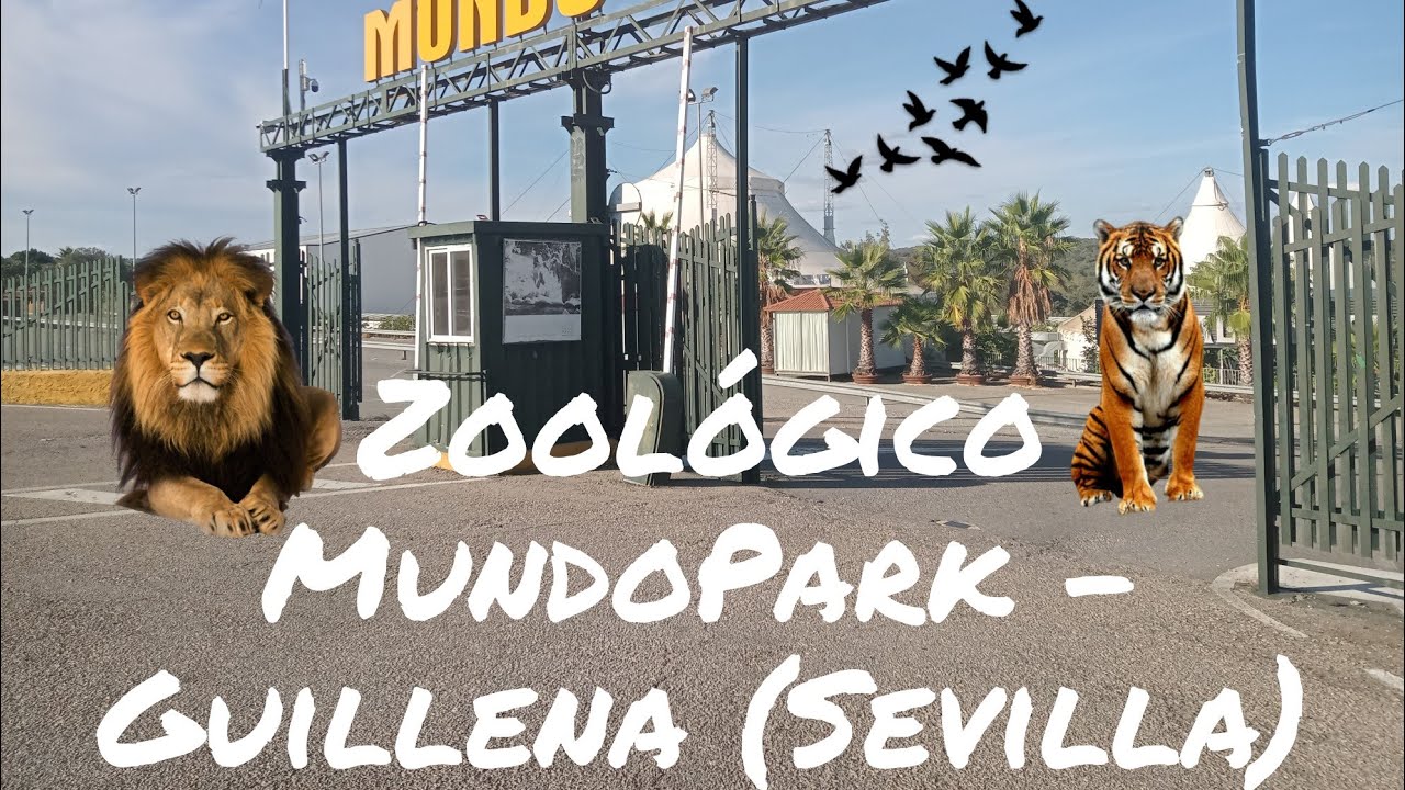 Zoológico MundoPark - Guillena (Sevilla)