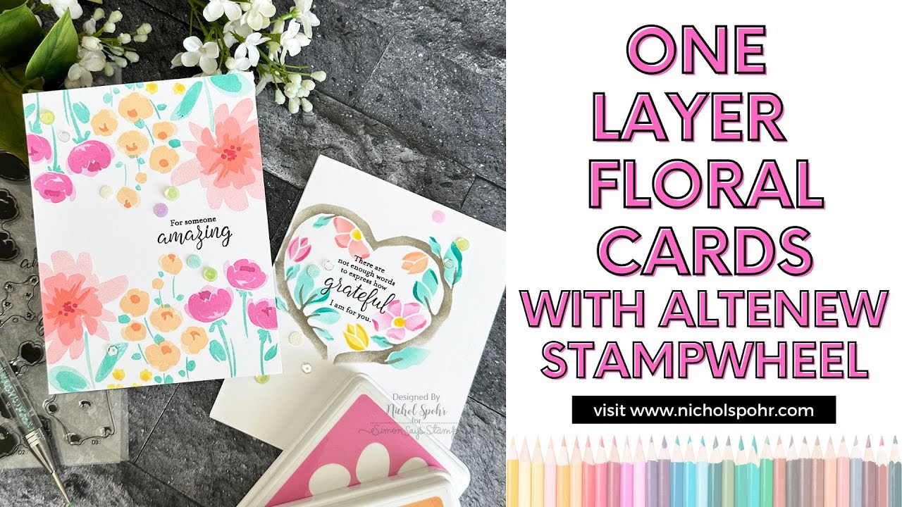 One Layer Floral Cards | Simon Says Stamp 2023 Floral Limited Kit