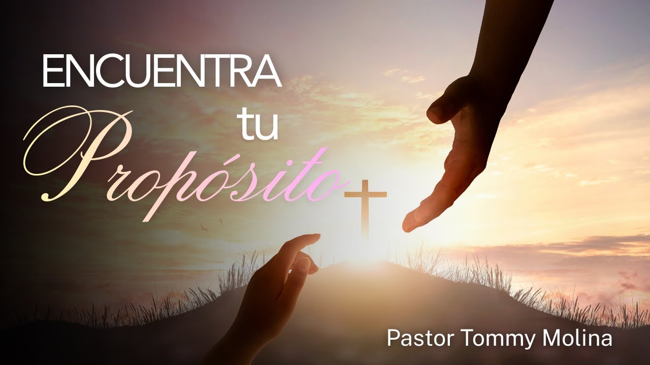 Domingos de Visión: Encontrar Tu Propósito | Pastor Tommy Molina