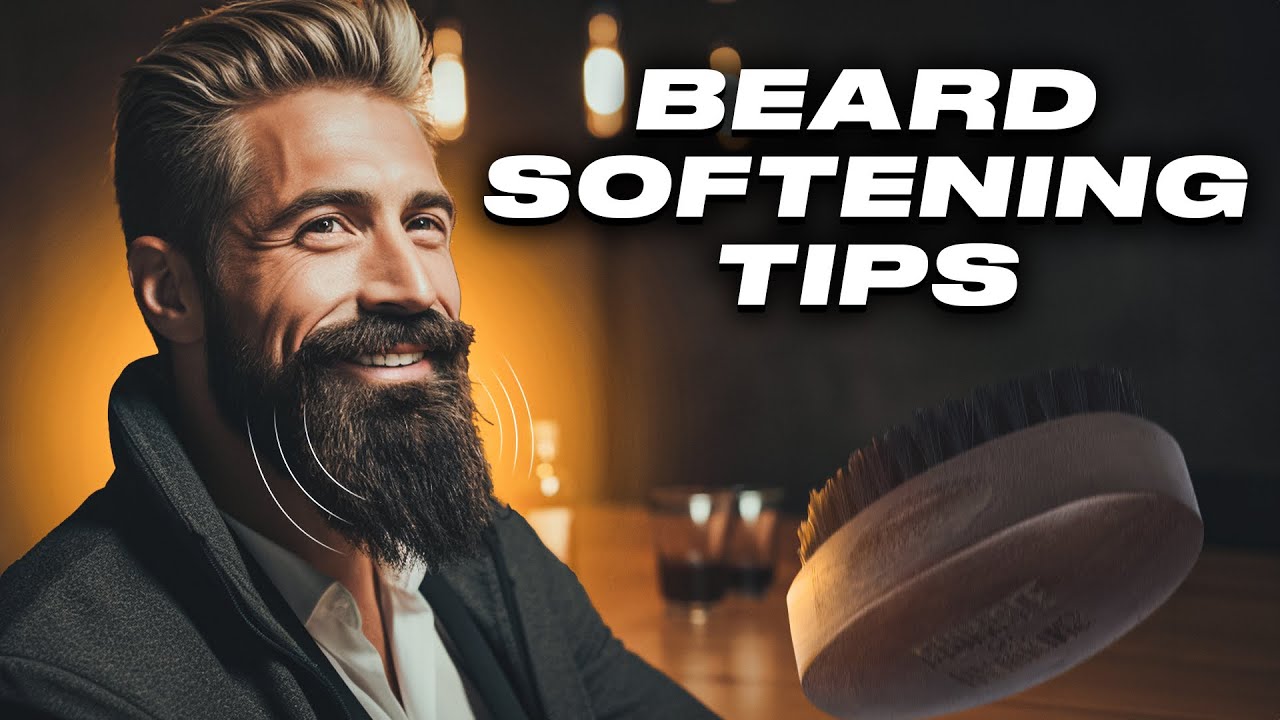 6 Proven Techniques for a Softer & More Luxurious Beard