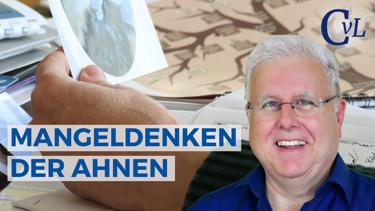 Mangeldenken der Ahnen und dessen Einfluss auf unser Leben aufl&ouml;sen