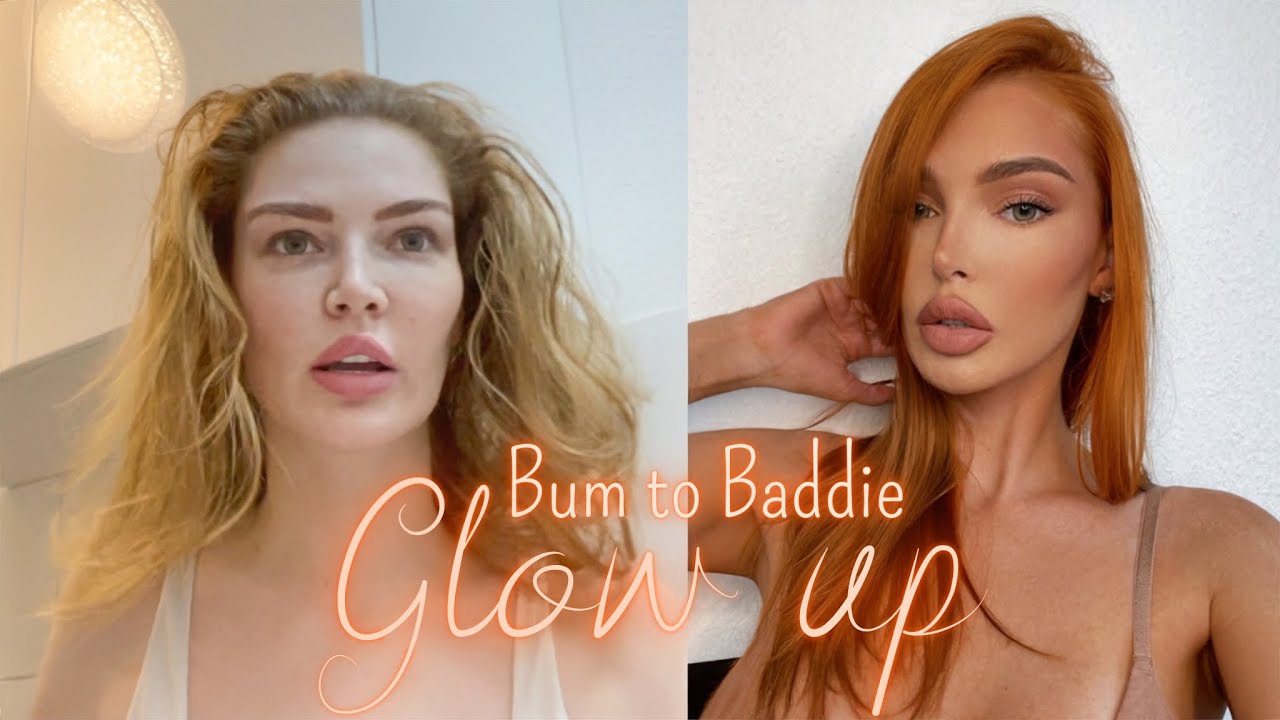 Bum to Baddie Transformation Glow up