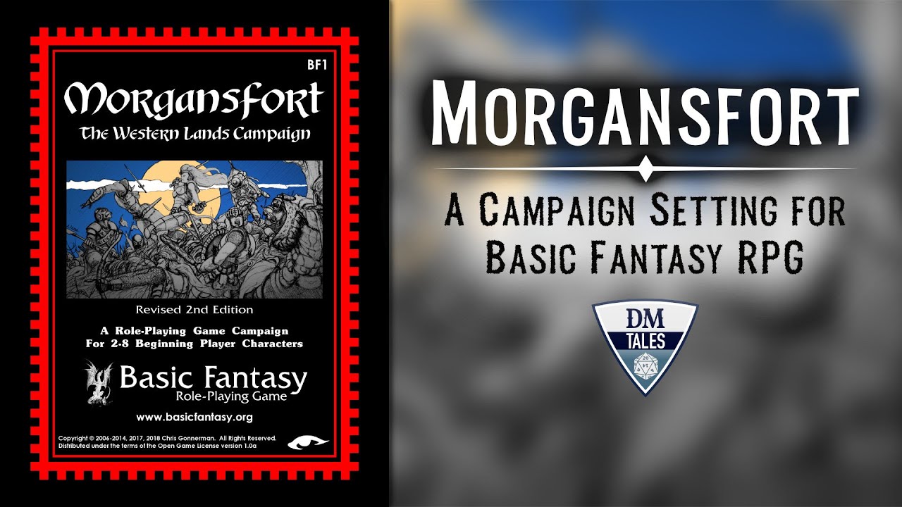 Morgansfort, A Campaign Setting for Basic Fantasy RPG
