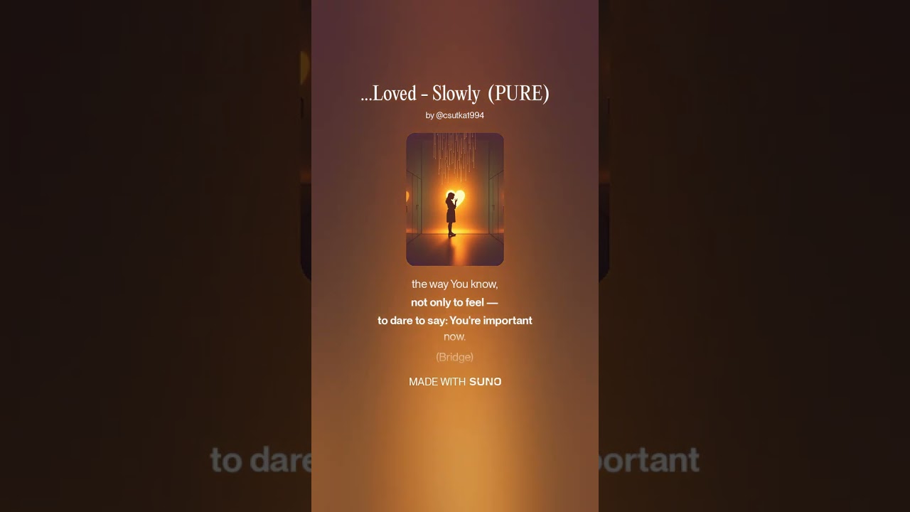 Loved  - Slowly  PURE (Eng/Hun)