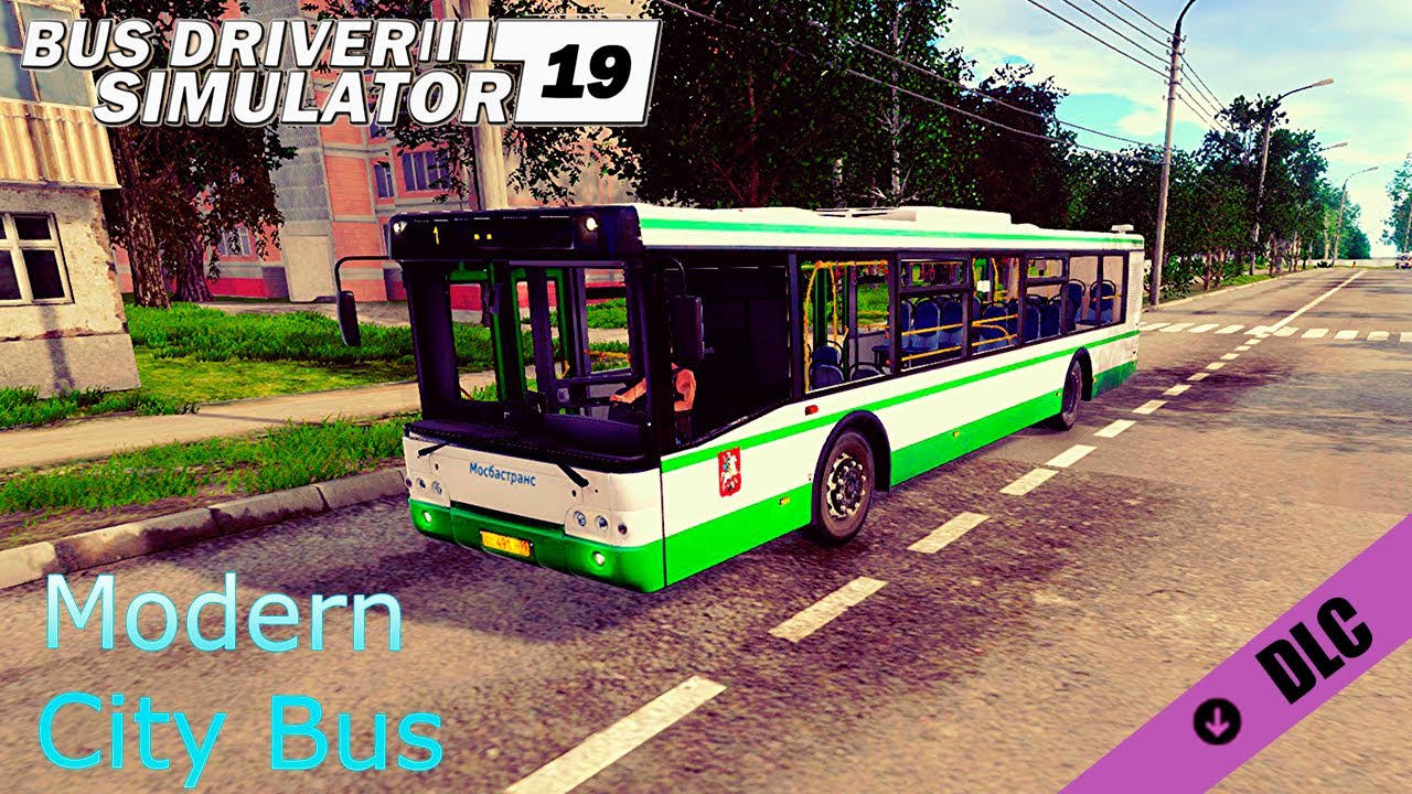 Bus Driver Simulator 2019 DLC Modern City Bus ЛиАЗ 5292