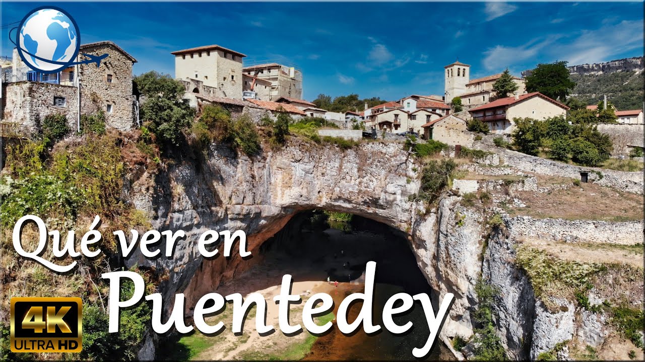 QUÉ VER en PUENTEDEY, Burgos 4K - Uno de los pueblos más bonitos de España