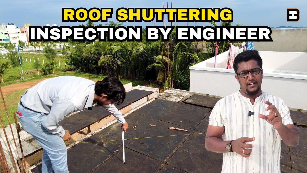 🏚️Roof Shuttering Process Step by Step | 👷🏻Engineer's Inspection | HireandBuild | Tamil
