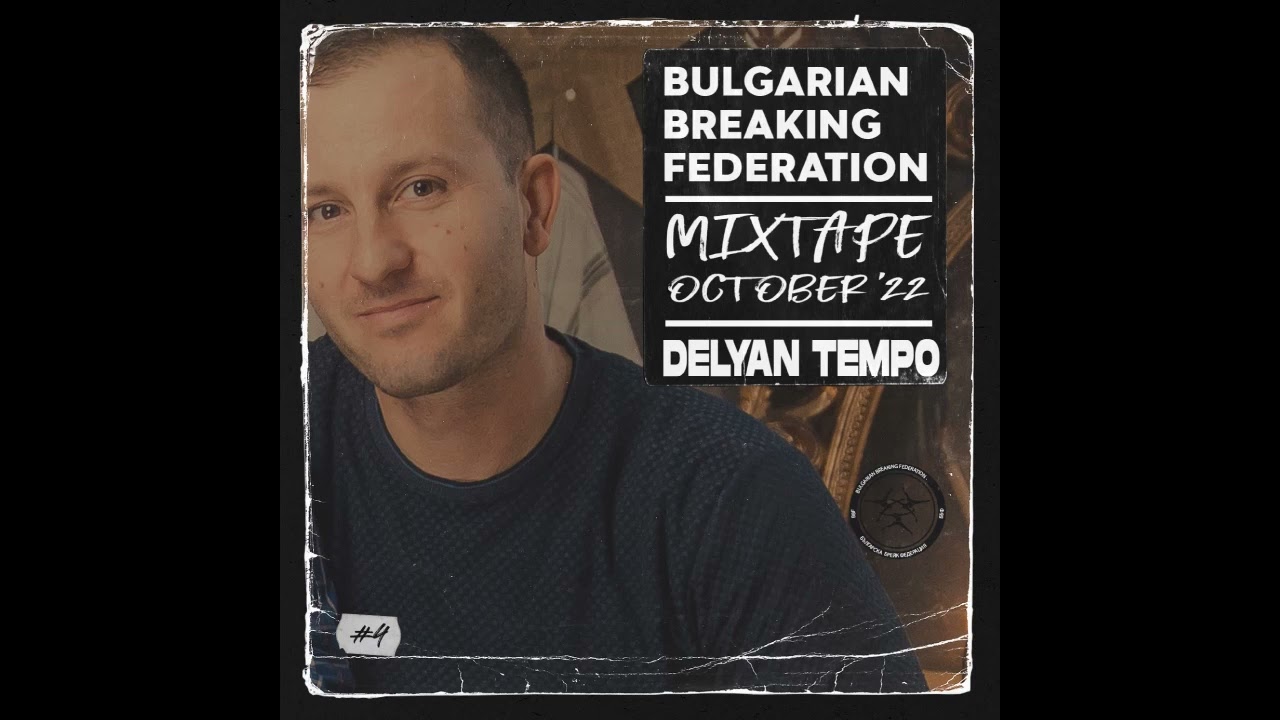 BBF Mixtape #4 - DJ Delyan Tempo - September 2022