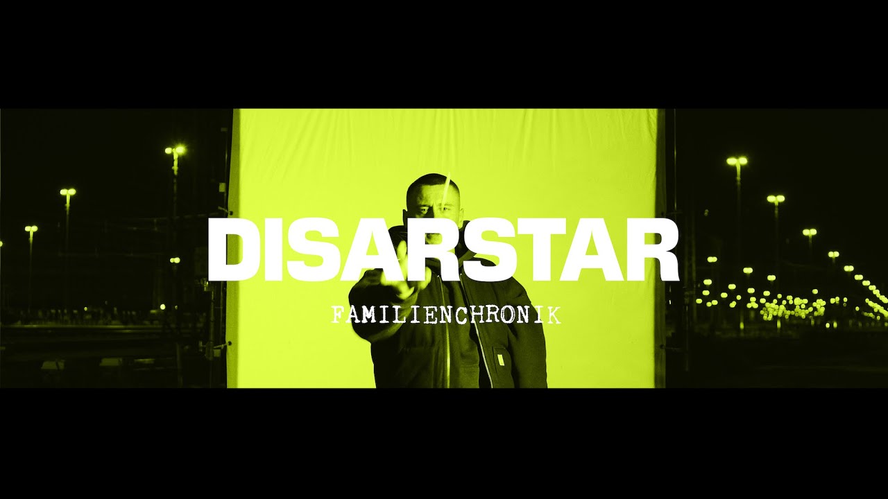 Disarstar &ndash; Familienchronik [Official Video]