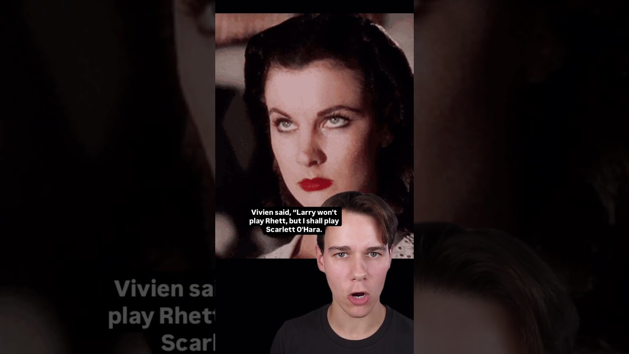 Vivien Leigh's Manifestation of Scarlett O'Hara