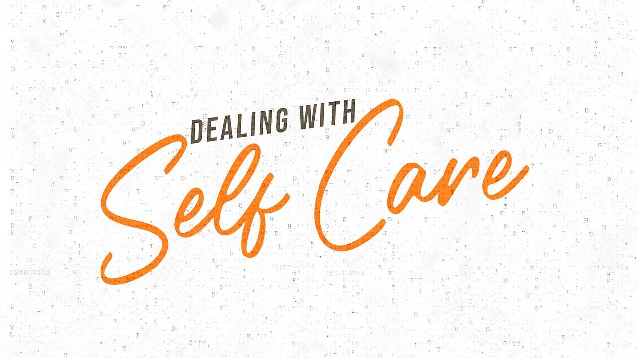 Letters to Leaders:  Self Care