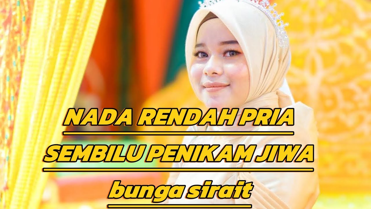 KARAOKE VERSI NADA RENDAH PRIA SEMBILU PENIKAM JIWA ( KUKIRA TUNAS KU KAN JADI BAMBU )