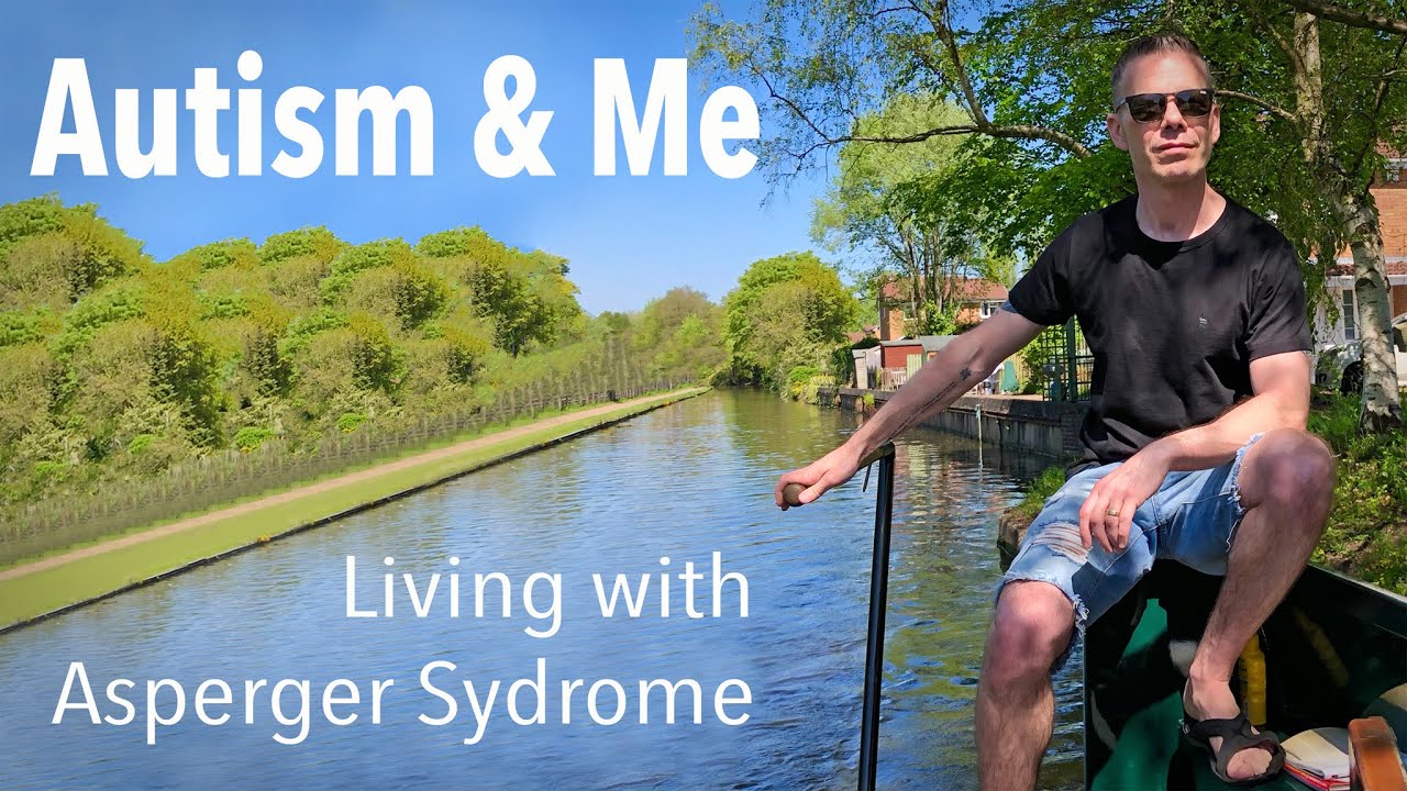 Autism and Me - Living with Aspergers Syndrome and ADHD - Ep. 09