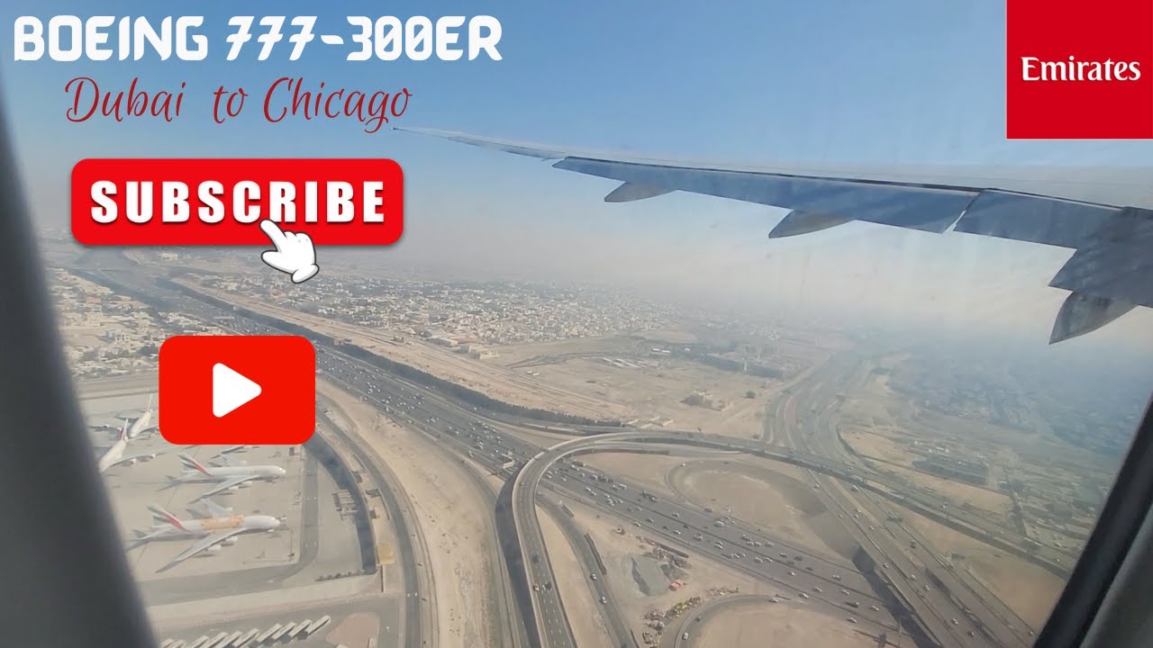 Emirates Take off From Dubai to Chicago on Boeing 777-300ER |
