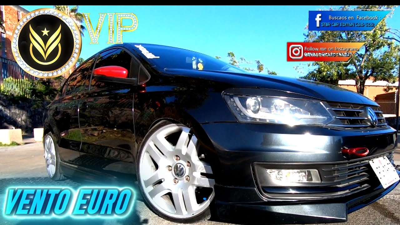 VENTO MODIFICADO  2018 ESTILO EURO