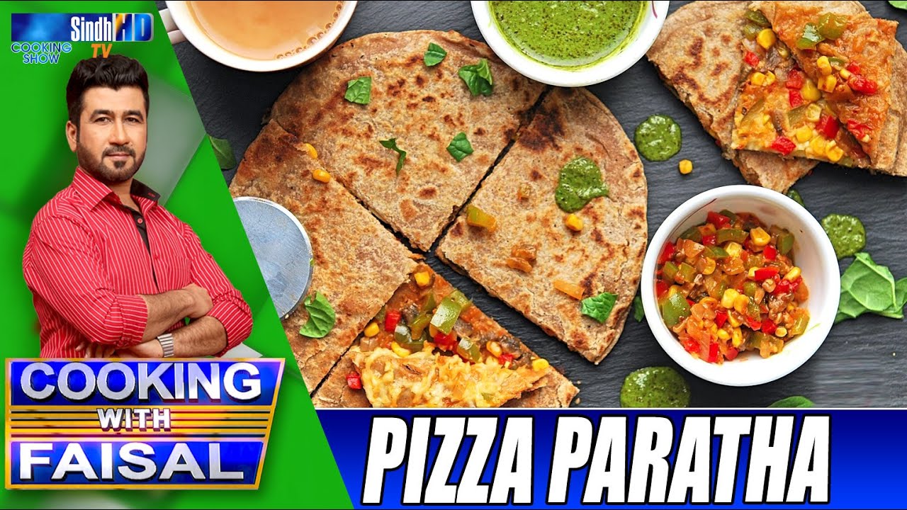 Pizza Paratha | Cooking With Faisal | SindhTVHD Cooking Show