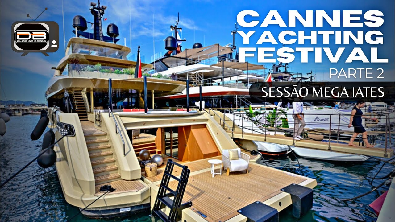 OS MEGAIATES DO CANNES YACHTING FESTIVAL || CONHEÇA A LANCHA INGLESA PEARL 63 || BOAT SHOW ||