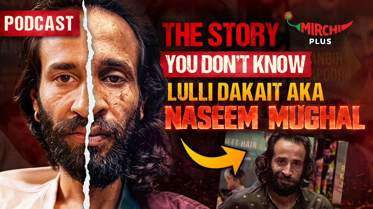Naseem Mughal aka Lulli Dakait from Dhurandhar - THE REAL LIFE STORY | Ranveer Singh | Podcast