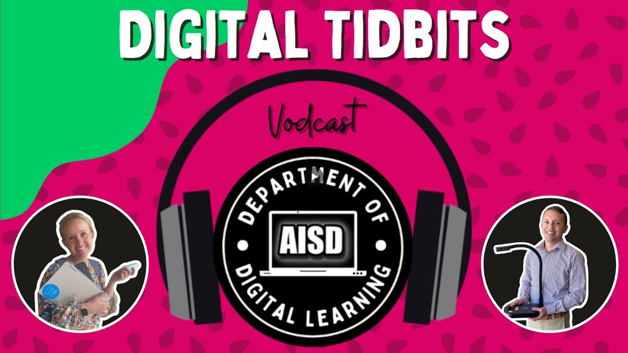 5/12/23 Digital Tidbits Vodcast