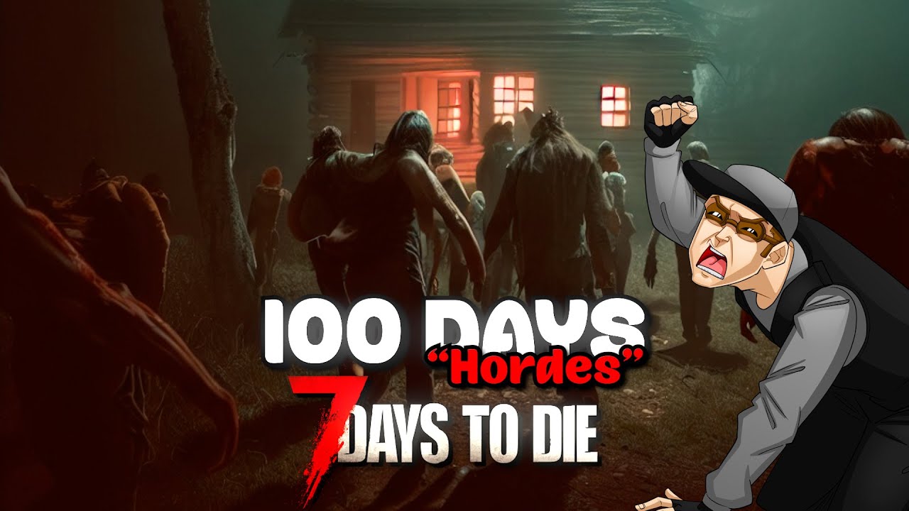 I survived 100 hordes in 100 days of 7 days to die [Full Movie]