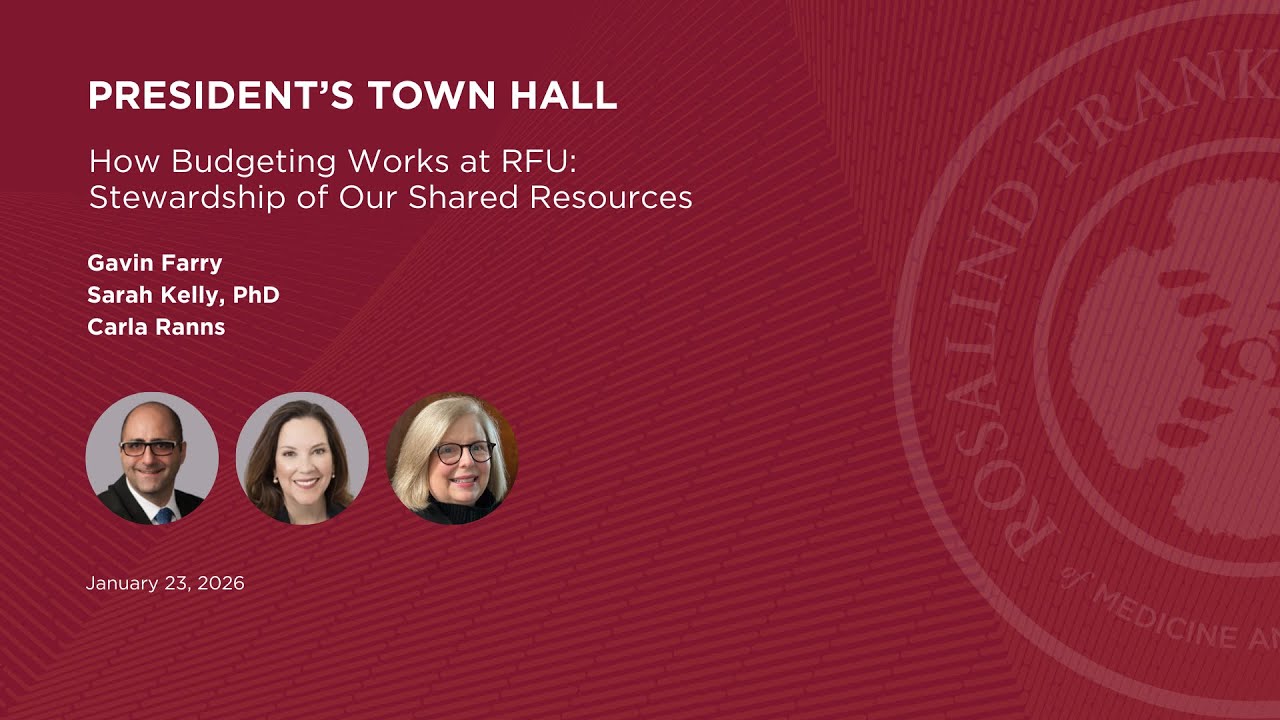 January 23, 2026 | President's Town Hall: Budgeting at RFU: Stewardship of Our Shared Resources