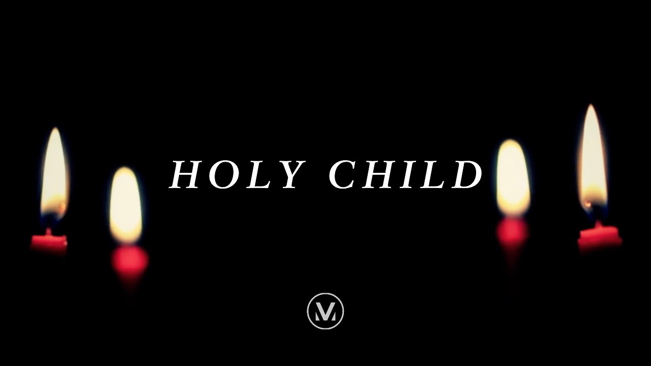 HOLY CHILD [Lyric Video] | Worship Songs for Christmas | Vineyard Worship