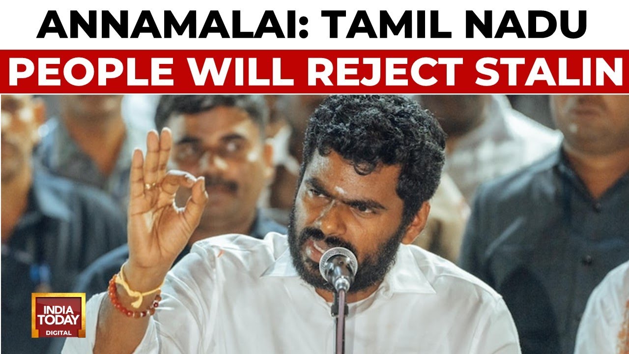 BJP's Annamalai Attacks Tamil Nadu CM MK Stalin On Delimitation Remark | India Today