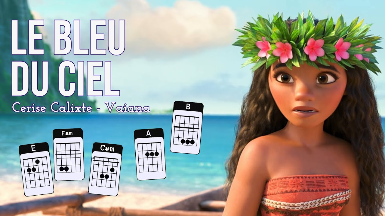 Le bleu du ciel   BO Vaiana @DisneyMusicVEVO - Cover guitare avec les accords