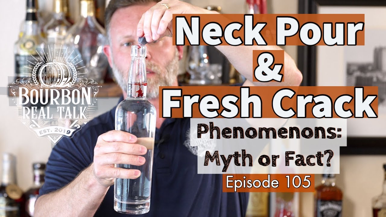 Феномен &laquo;Neck Pour&raquo; и &laquo;Fresh Crack&raquo;: миф или реальность? &mdash; Bourbon Real Talk, выпуск 105