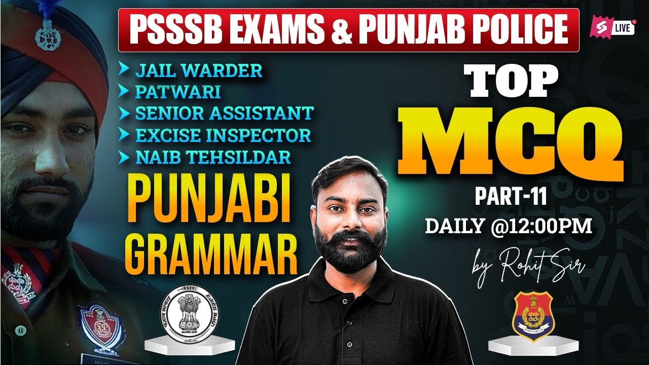 Punjab Police Constable, PSSSB Naib Tehsildar, Senior Assistant | Punjabi Grammar By Rohit Sir #11