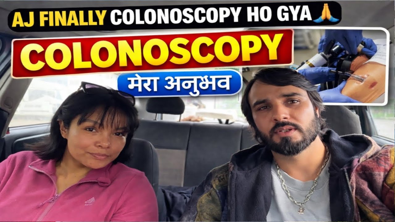 Aj Finally Colonoscopy Ho Gya 🙏 | Sachai, Dard Aur Experience 😥
