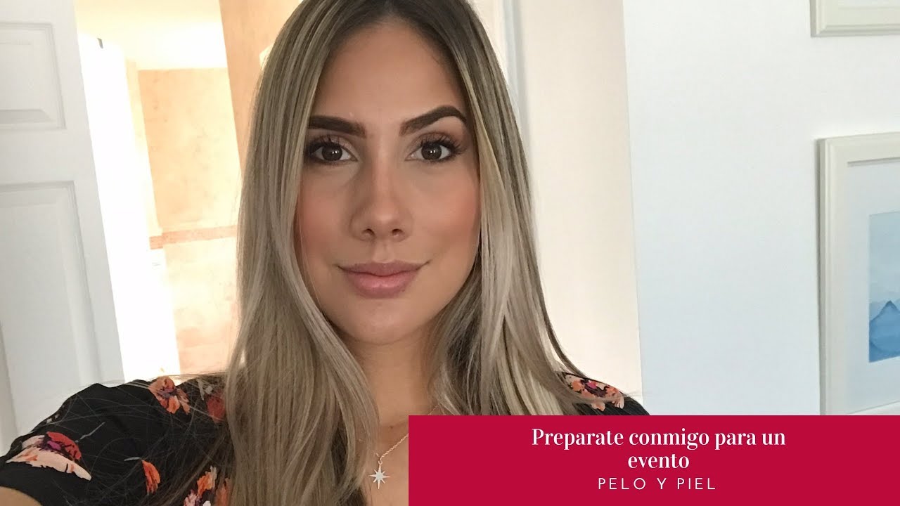 Preparación de piel y pelo para un evento - Carolina Ortiz