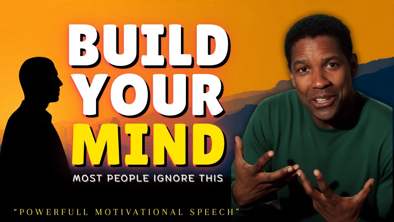 15 Life Lessons to BUILD YOUR MIND Every Morning | Motivational Speech Inspired by Denzel W.