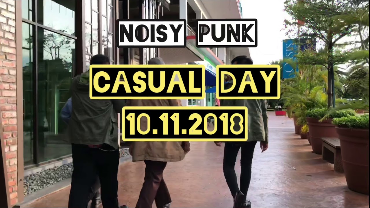 Noisy Punk &lsquo;Casual Day&rsquo; & Teater Budak Underground, 10 Nov 208