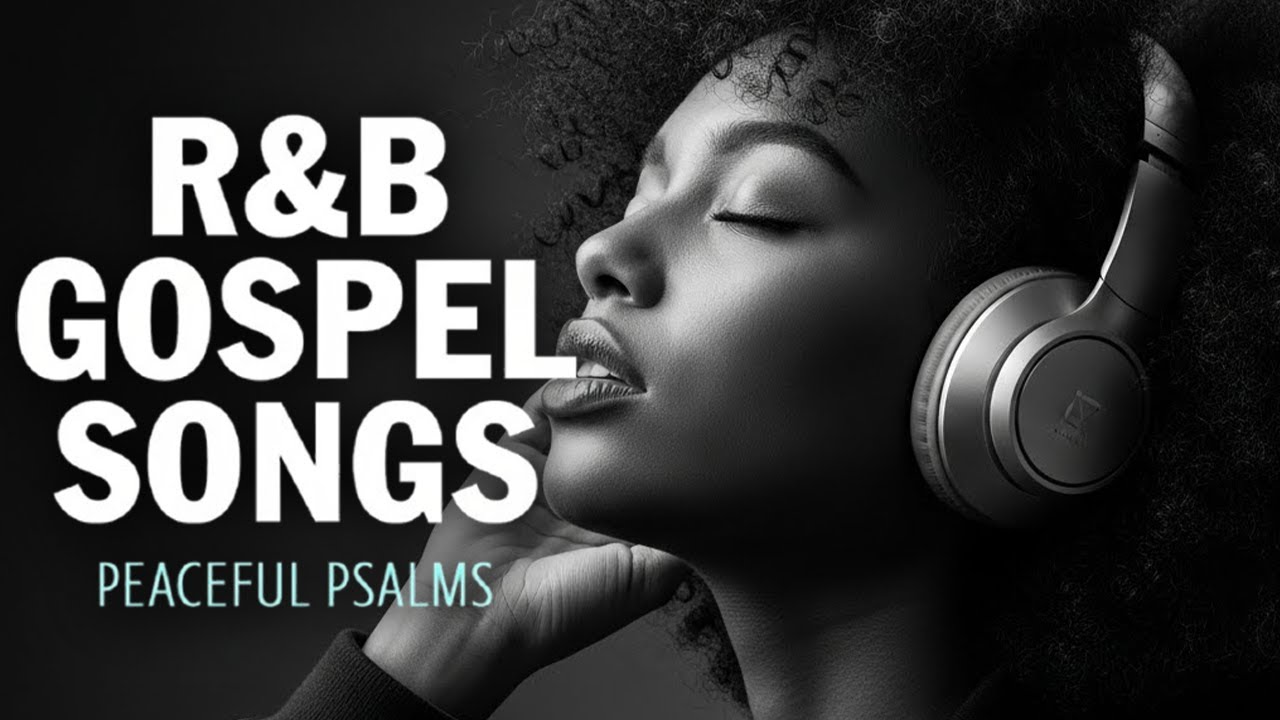 R&B Gospel Psalms | Spoken Bible Verses & Anointed Songs for Prayer Time