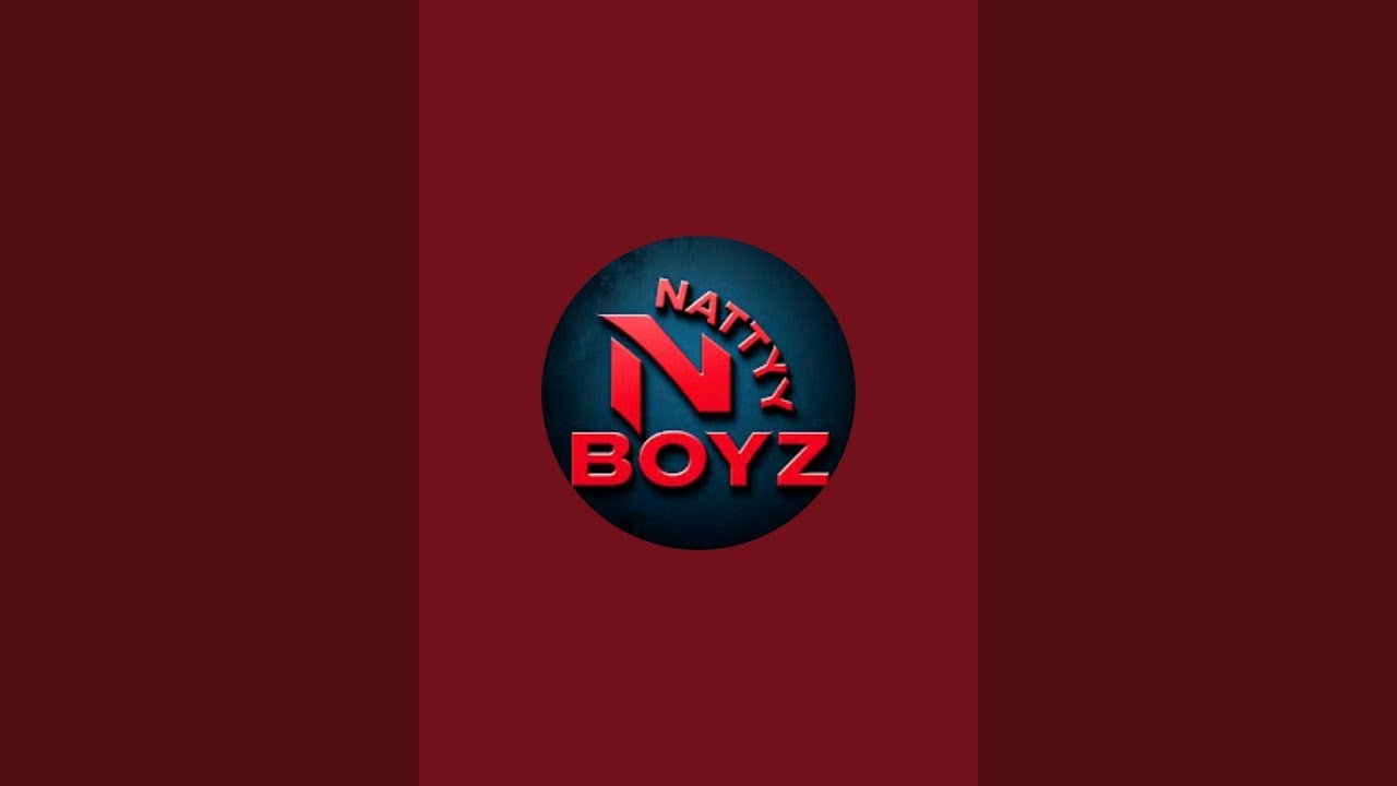 NATTI BOYZ is live12
