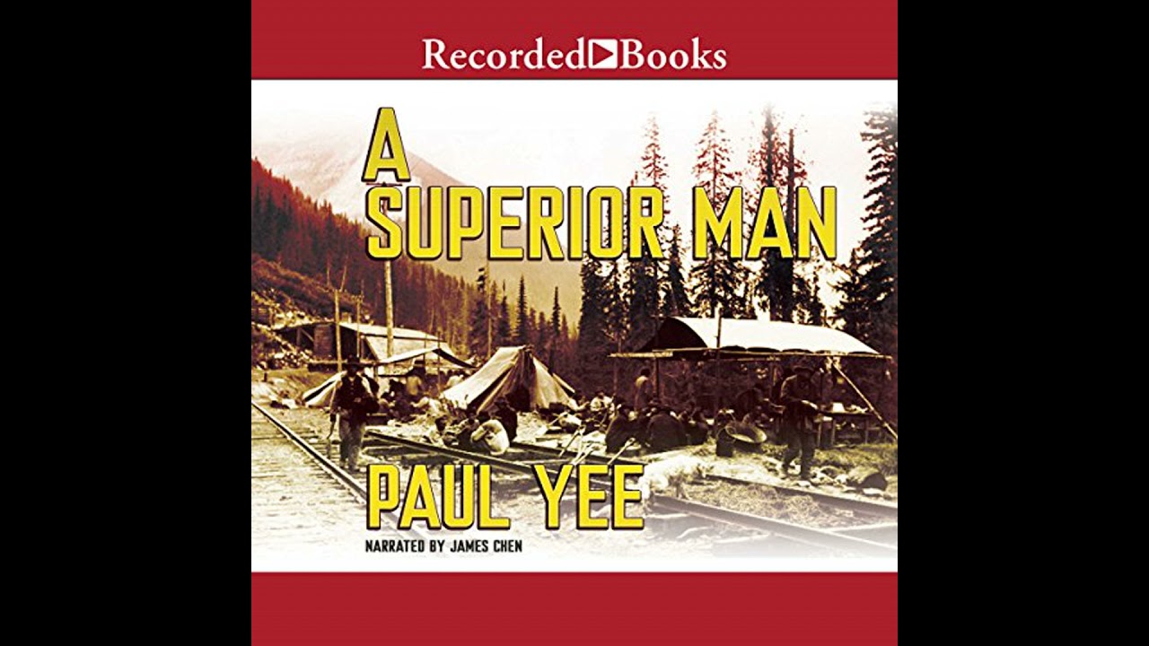 Superior Man by Paul Yee | Full Audiobook