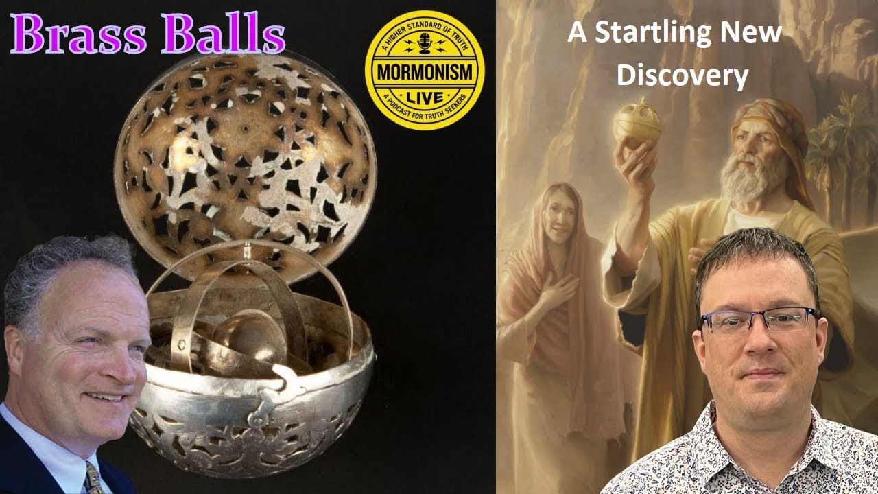 Brass Balls - A Startling New Discovery in Mormon History? | Mormonism LIVE 030