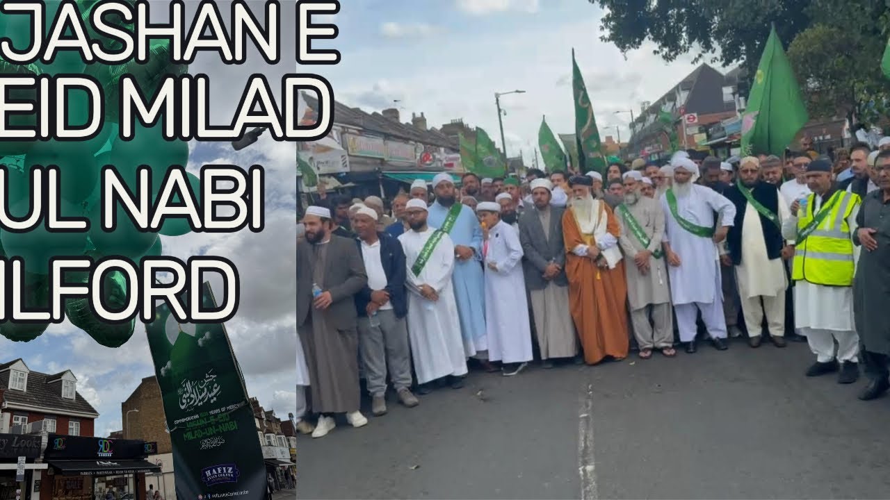 EID Milad UL NABI 2025 On Ilford Lane London