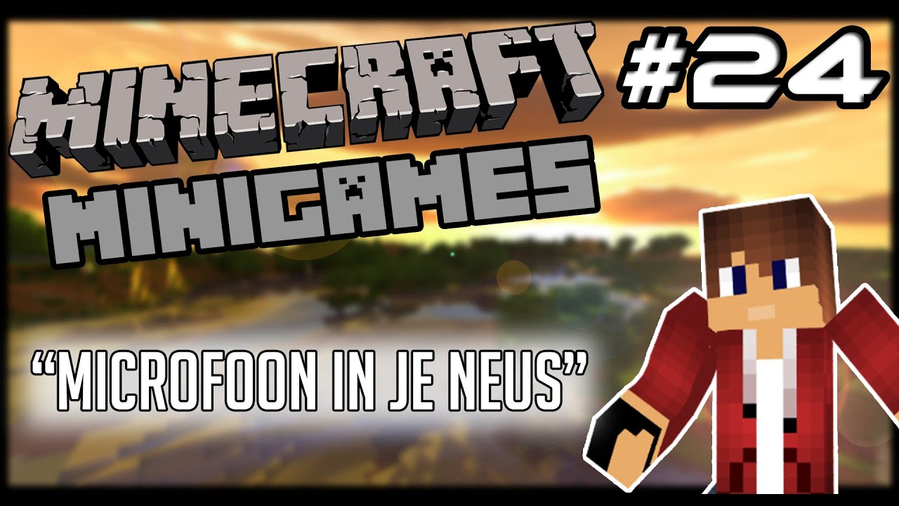 Minecraft Minigames #24 - MICROFOON IN JE NEUS!?