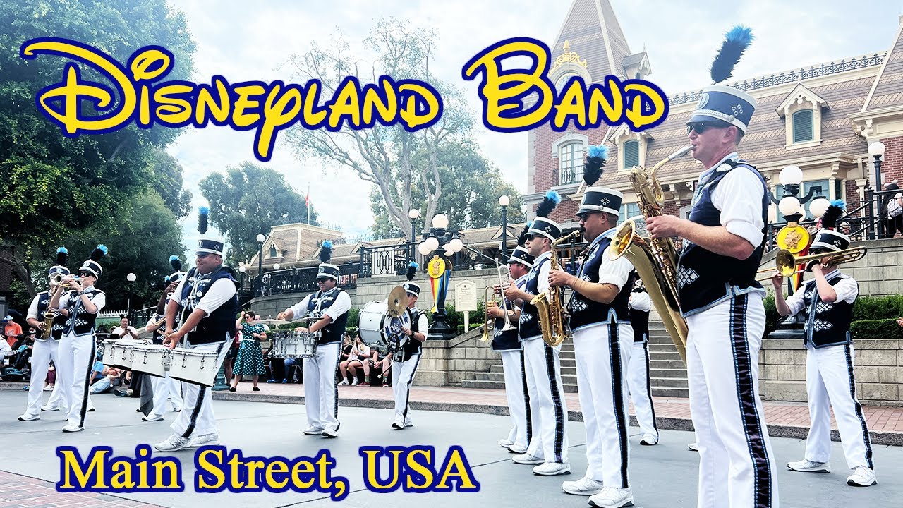 Disneyland Band Full Performance - Main Street USA - Summer 2024