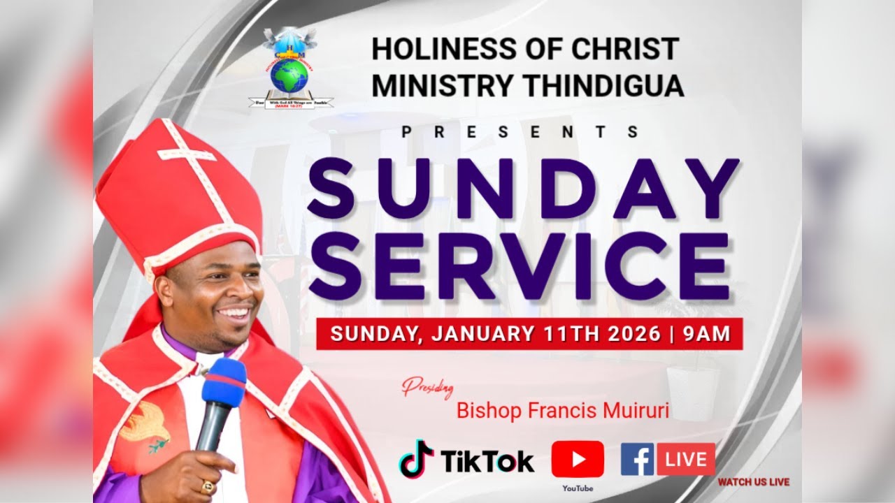 SUNDAY SERVICE AT HOLINESS OF CHRIST MINISTRY, THINDIGUA - KIAMBU ROAD