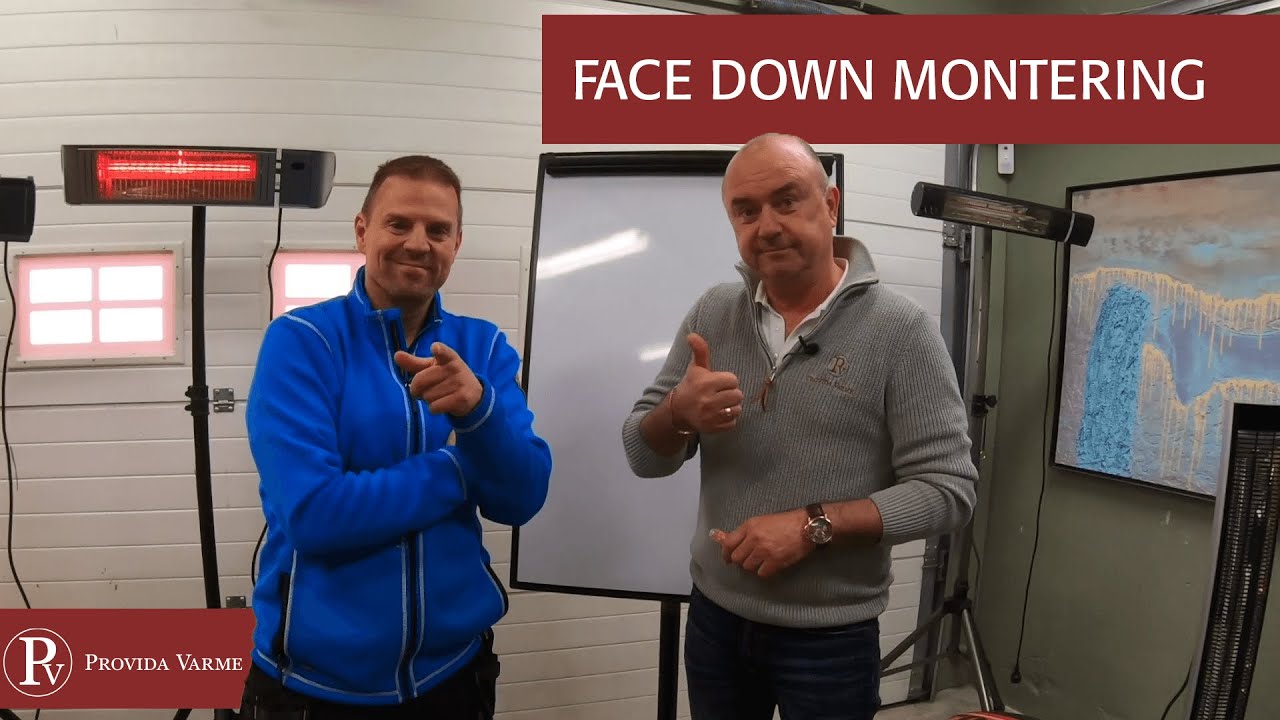 Utevarme forklart - Face Down montering