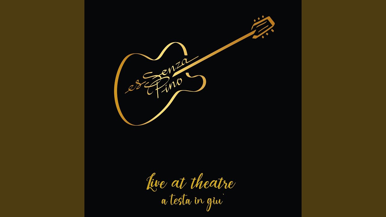 A testa in giù (Live at theatre)